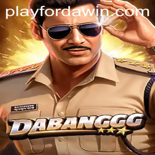 The Exciting World of DABANGGG: Unraveling the Adventure with FORDAWIN