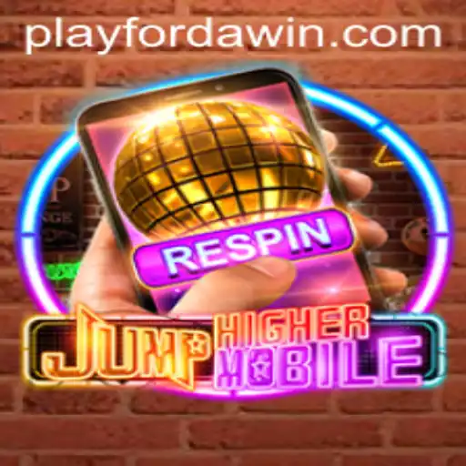 JumpHighermobile: Revolutionizing Mobile Gaming with FORDAWIN